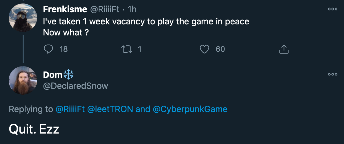 cyberpunk 2077 delay - I've taken 1 week vacancy to play the game in peace Now what? - Quit. Ezz