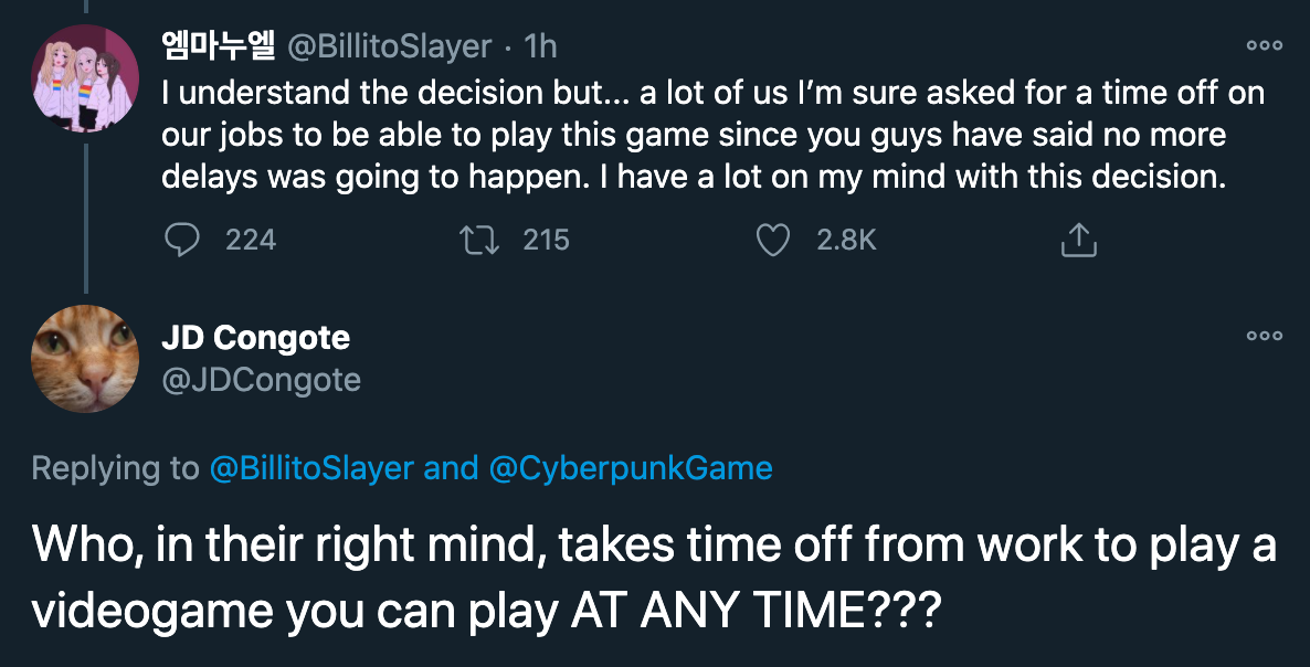 cyberpunk 2077 delay - I understand the decision but... a lot of us I'm sure asked for a time off on our jobs to be able to play this game since you guys have said no more delays was going to happen. I have a lot on my mind with this decision.