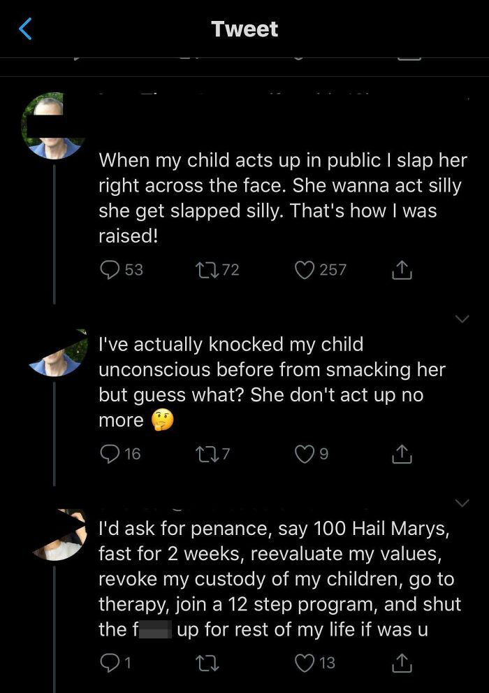 funny parenting - When my child acts up in public I slap her right across the face. She wanna act silly she get slapped silly. That's how I was raised! 53 1272 257 I've actually knocked my child unconscious before from smacking her but guess what? She do