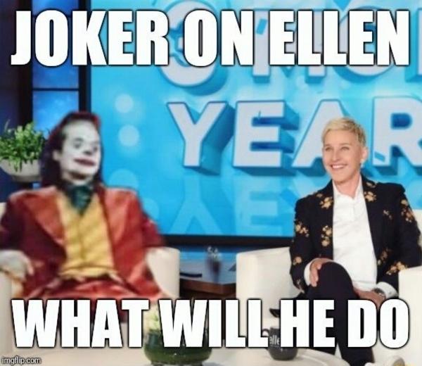 joker ellen - Joker On Ellen Year Ne What Will He Do imgflip.com