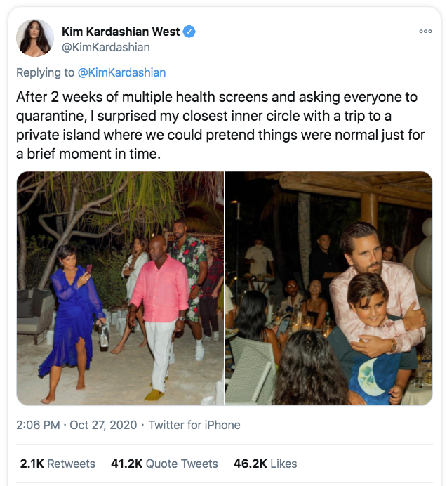 community - Kim Kardashian West Kardashian After 2 weeks of multiple health screens and asking everyone to quarantine, I surprised my closest inner circle with a trip to a private island where we could pretend things were normal just for a brief moment in