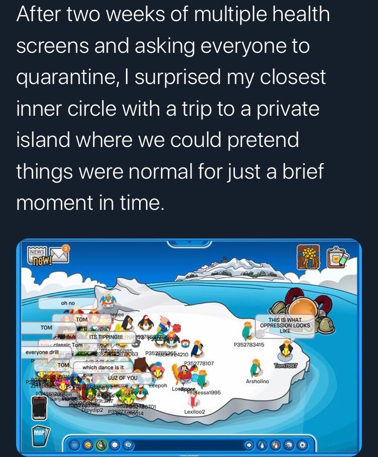 club penguin iceberg - After two weeks of multiple health screens and asking everyone to quarantine, I surprised my closest inner circle with a trip to a private island where we could pretend things were normal for just a brief moment in time. News Lnew! 