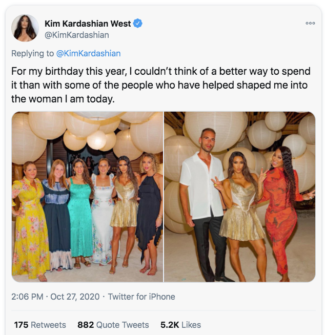 shoulder - Doo Kim Kardashian West For my birthday this year, I couldn't think of a better way to spend it than with some of the people who have helped shaped me into the woman I am today. Twitter for iPhone 175 882 Quote Tweets