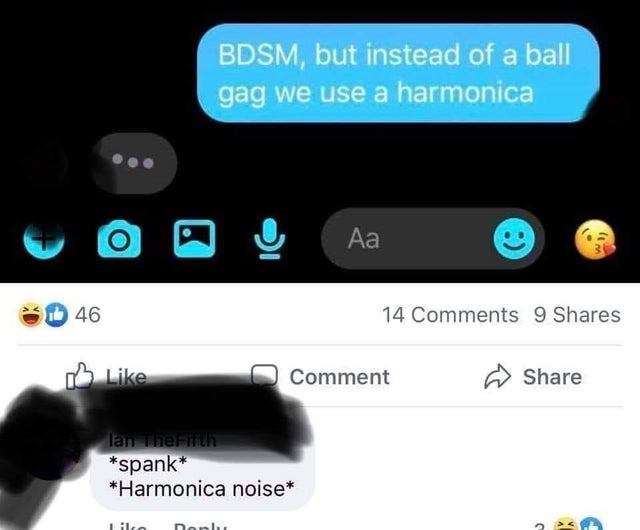 dirty-memes-Harmonica - Bdsm, but instead of a ball gag we use a harmonica 46 14 9 Comment lan TheFirth spank Harmonica noise Lico nal A