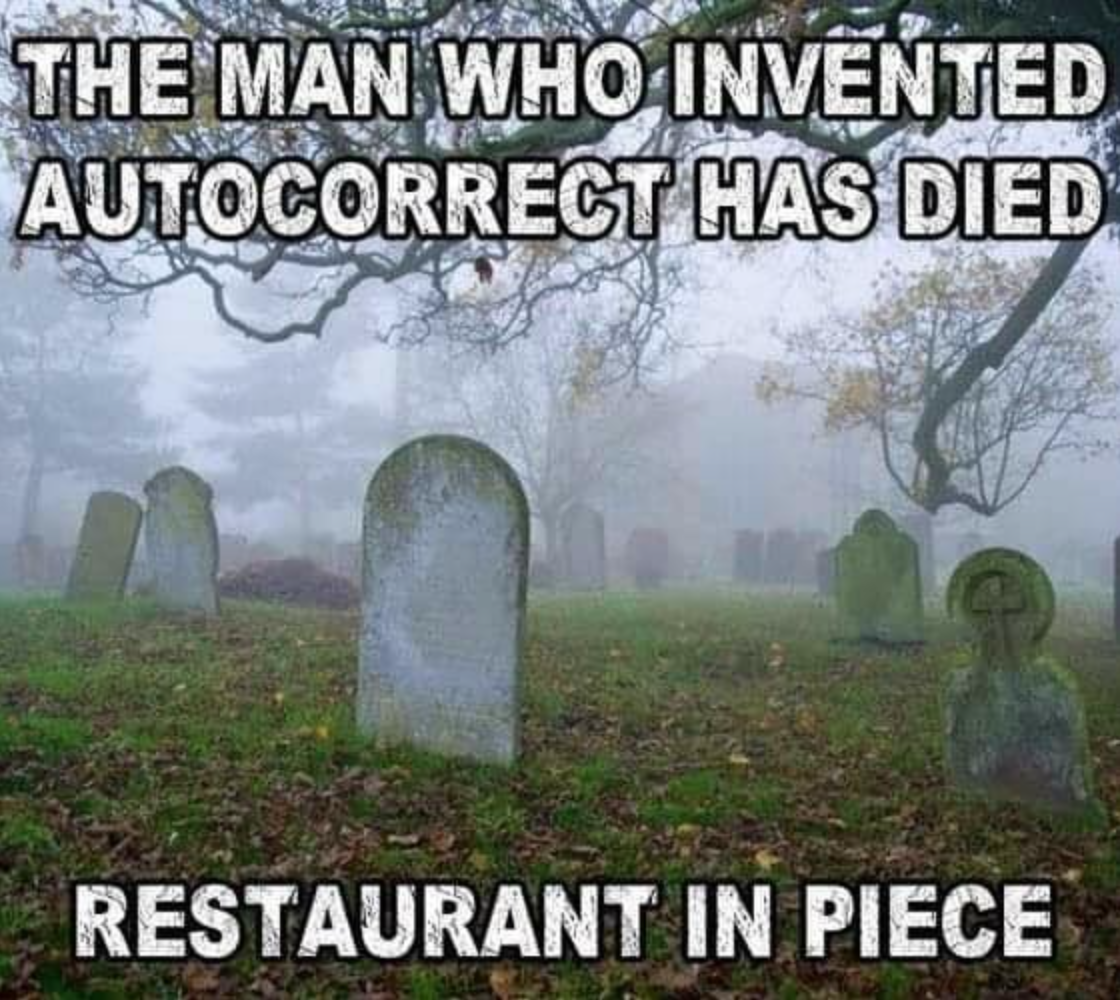 man who invented autocorrect - The Man Who Invented Autocorrect Has Died Restaurant In Piece