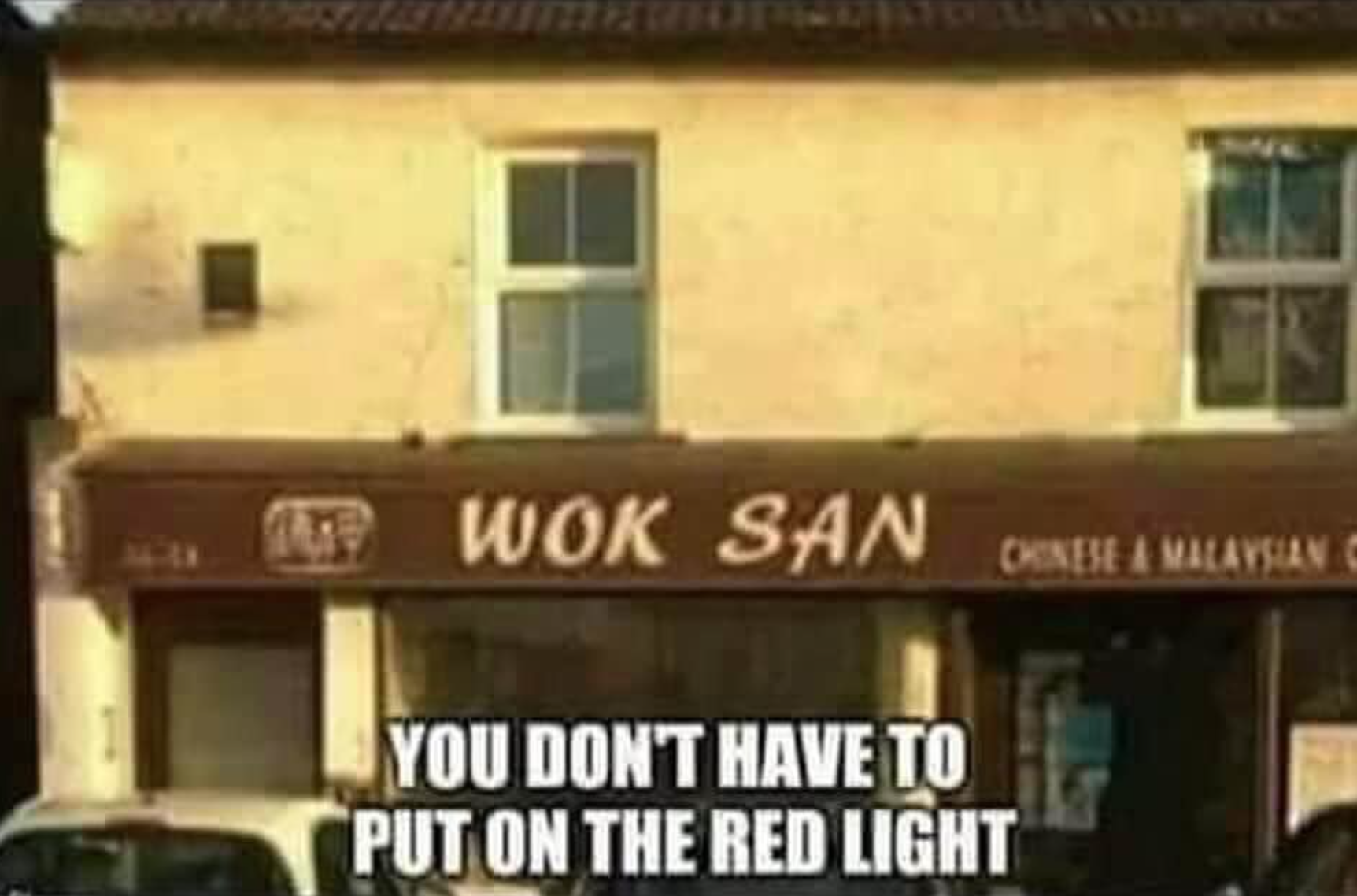 wok san you don t have to put on the red light - 1 Wok San Onee Malaysian You Don'T Have To Put On The Red Light