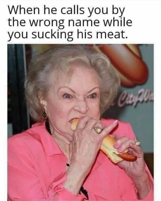 dirty-memes-celebrities eating hot dogs - When he calls you by the wrong name while you sucking his meat.