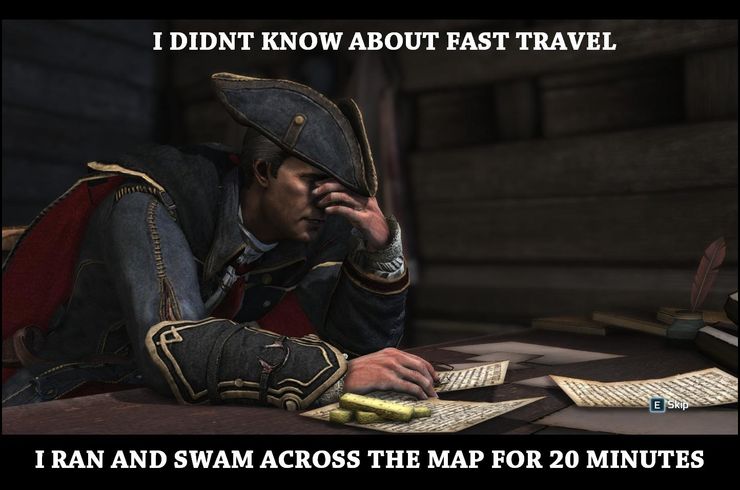 assassin's creed 3 funny - I Didnt Know About Fast Travel unt E Skip I Ran And Swam Across The Map For 20 Minutes