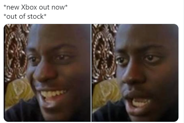december 31 2020 meme - new Xbox out now out of stock