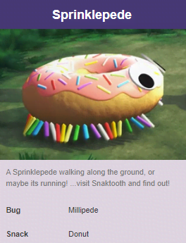 inflatable - Sprinklepede A Sprinklepede walking along the ground, or maybe its running! ...visit Snaktooth and find out! Bug Millipede Snack Donut