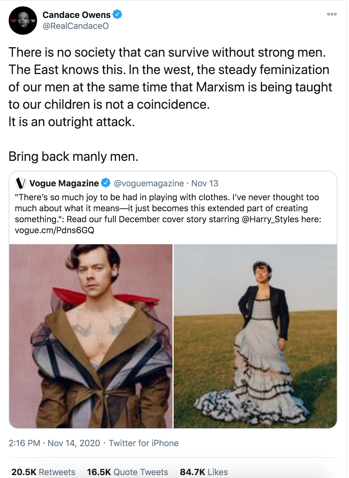 media - E Candace Owens There is no society that can survive without strong men. The East knows this. In the west, the steady feminization of our men at the same time that Marxism is being taught to our children is not a coincidence. It is an outright att