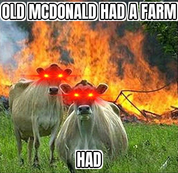 dark-memes-cow meme - Old Mcdonald Had A Farm Had