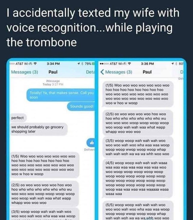 relationship-memes-Trombone - I accidentally texted my wife with voice recognition...while playing the trombone 801 D Du 300 At&T WiFi 79% At&T WiFi Messages 3 Paul Deta