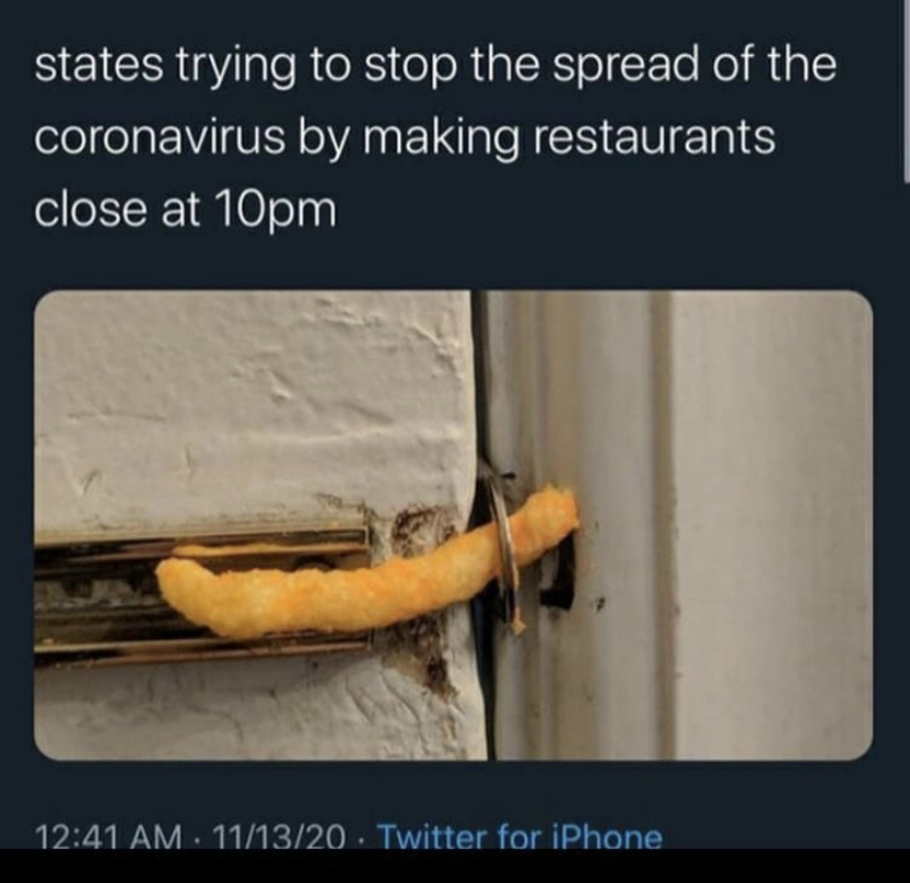 funny memes - admin admin meme - states trying to stop the spread of the coronavirus by making restaurants close at 10pm 111320. Twitter for iPhone