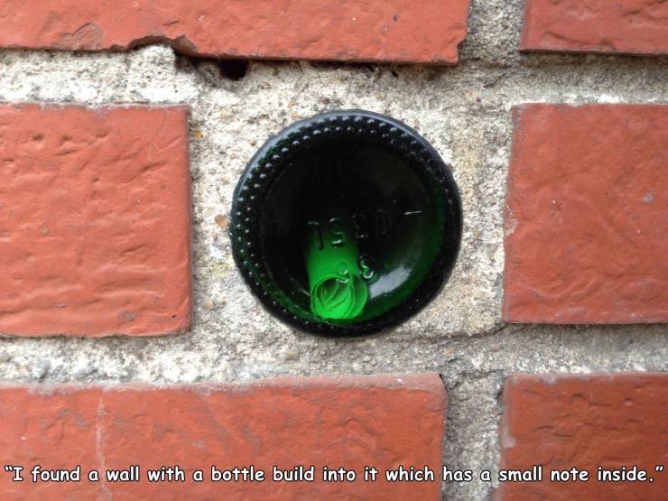 random pics - brick - To "I found a wall with a bottle build into it which has a small note inside."