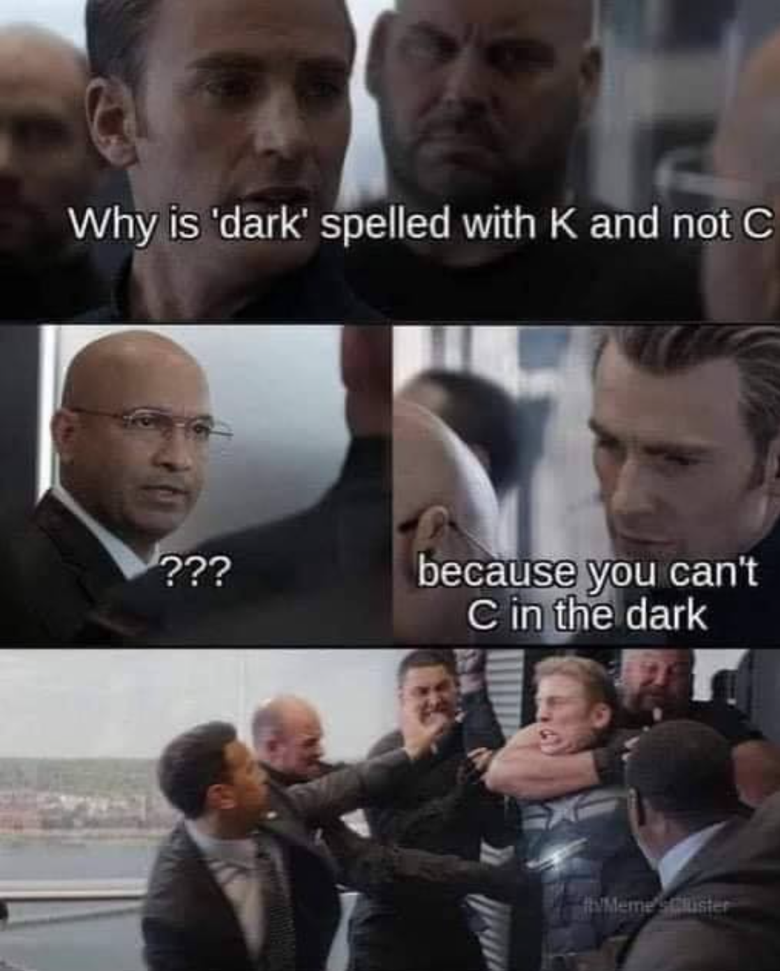 captain america elevator meme - Why is 'dark' spelled with K and not C ??? because you can't C in the dark emer