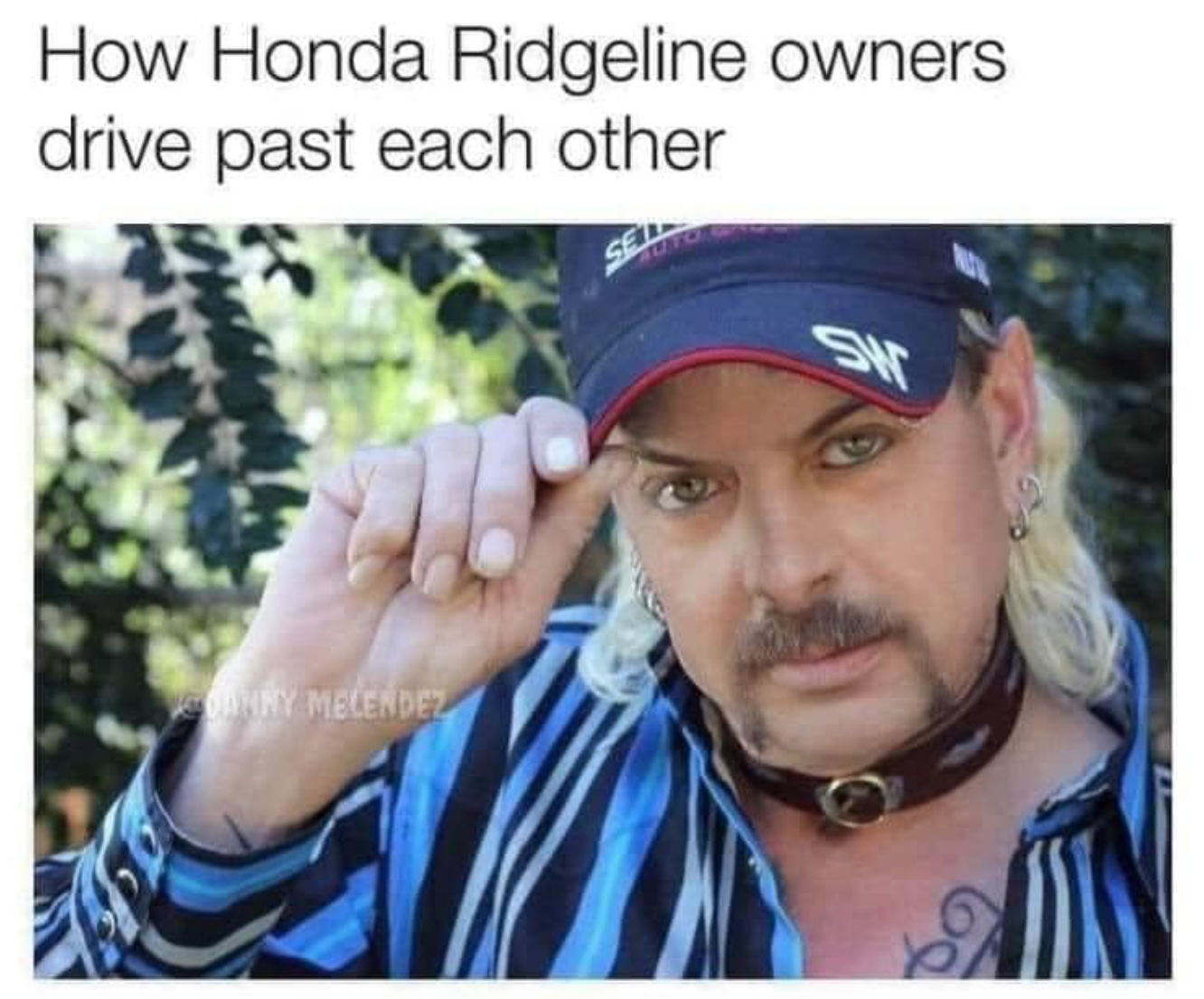 honda ridgeline owners meme - How Honda Ridgeline owners drive past each other Caronny Melendez