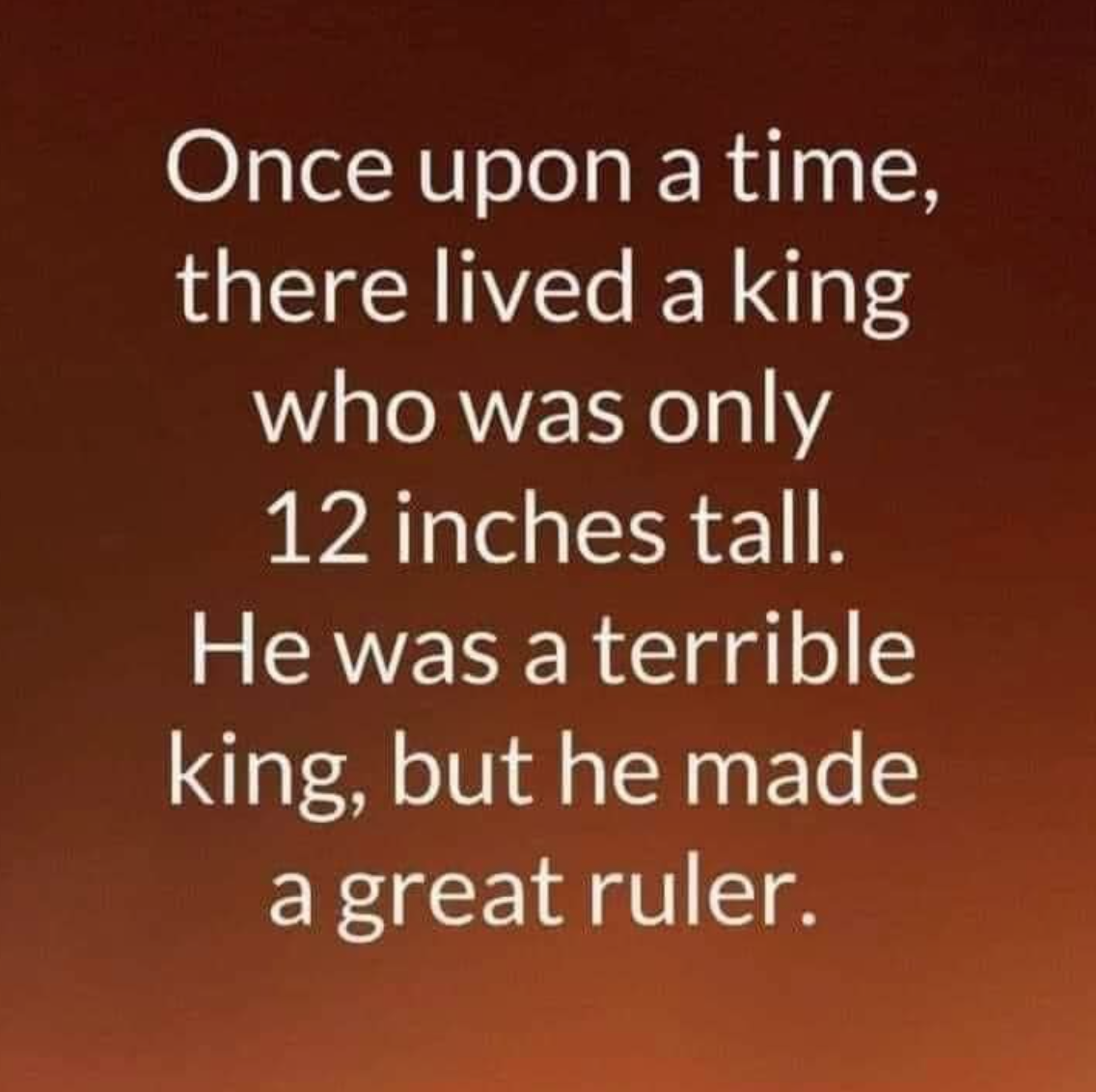 holidaycheck - Once upon a time, there lived a king who was only 12 inches tall. He was a terrible king, but he made a great ruler.