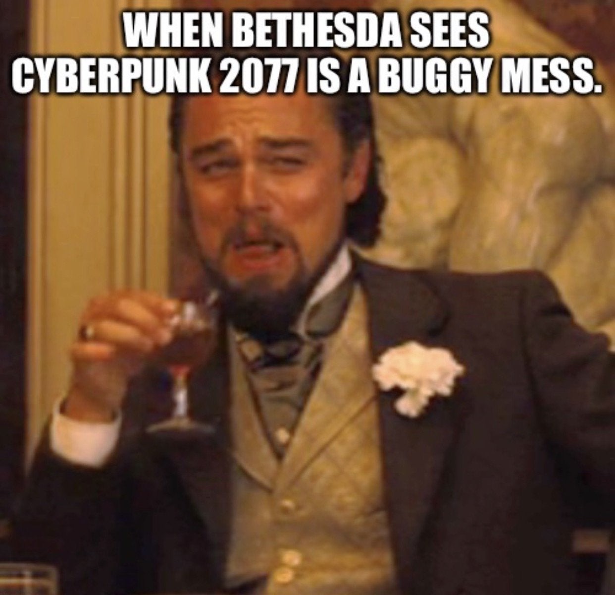 cyberpunk 2077 memes - Keanu Reeves - leonardo dicaprio meme engine light - When Bethesda Sees Cyberpunk 2077 Is A Buggy Mess.