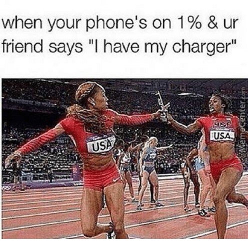 teamwork-memes-phone charger on 1 percent memes - when your phone's on 1% & ur friend says