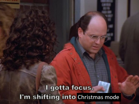 funny 2020 chirstmas memes - im shifting into soup mode - I gotta focus. I'm shifting into Christmas mode