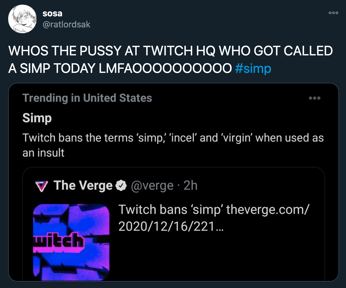 twitter reacts to twitch banning simp and incel - Whos The Pussy At Twitch Hq Who Got Called A Simp Today LMFAOO00000000