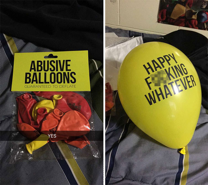 photos of cool stuff  - abusive balloons meme - Abusive Balloons Guaranteed To Deflate Happy F King Whatever Yes
