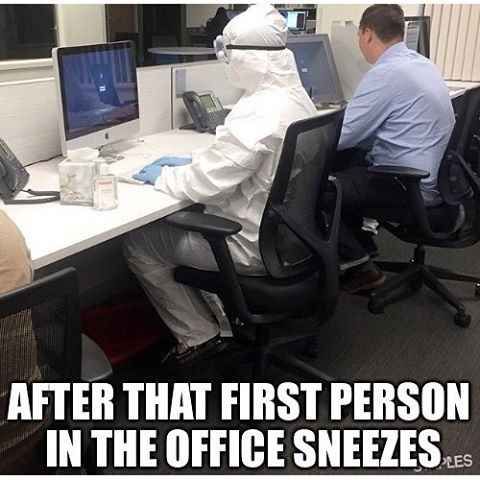 crazy-office-memes home office funny - After That First Person In The Office Sneezes Es