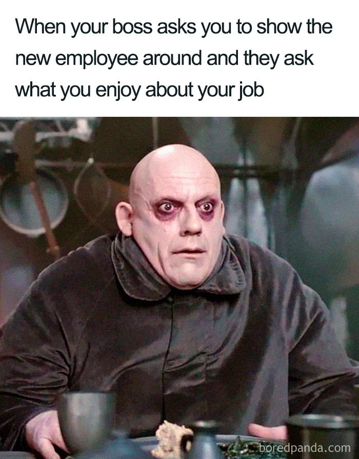 crazy-office-memes funny meme dark - When your boss asks you to show the new employee around and they ask what you enjoy about your job boredpanda.com