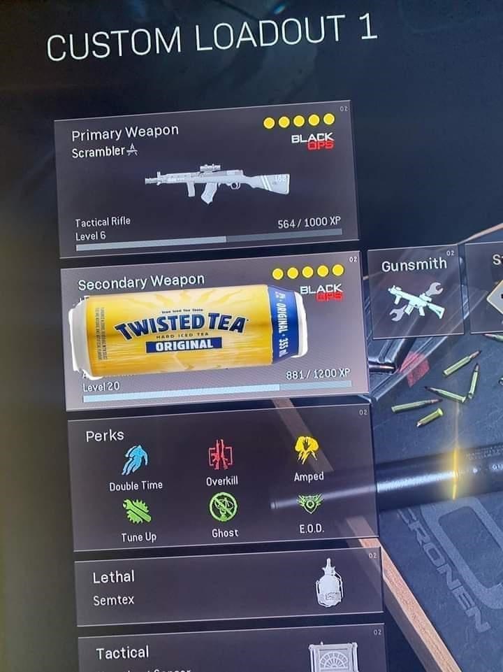 twisted tea memes -  screenshot - Custom Loadout 1 Primary Weapon Scrambler A Black Ops Tactical Rifle Level 6 5641000 Xp S Gunsmith Secondary Weapon Black le Twisted Tea Original 3551 Original 8811200 Xp Level 20 Perks Enli Overkill Amped Double Time Gho