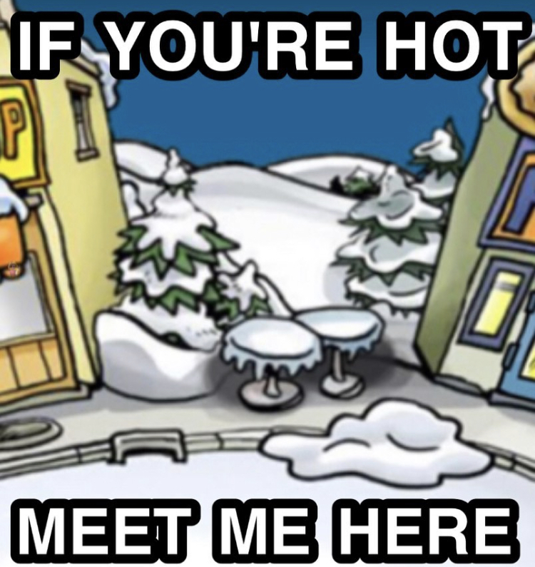 hugeplateofketchup8 - jackson weimer - club penguin buildings - If You'Re Hot Meet Me Here
