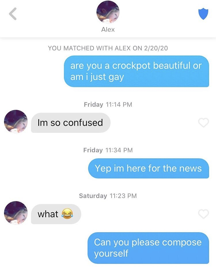 hugeplateofketchup8 - jackson weimer - Alex You Matched With Alex On 22020 are you a crockpot beautiful or am i just gay Friday Im so confused Friday Yep im here for the news Saturday what Can you please compose yourself