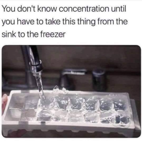 c1v1 c2v2 meme - You don't know concentration until you have to take this thing from the sink to the freezer
