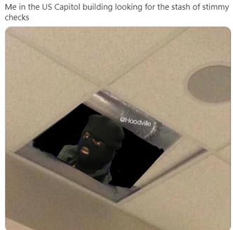 us capitol breach memes - woman looking down from ceiling meme - Me in the Us Capitol building looking for the stash of stimmy checks Hoodville