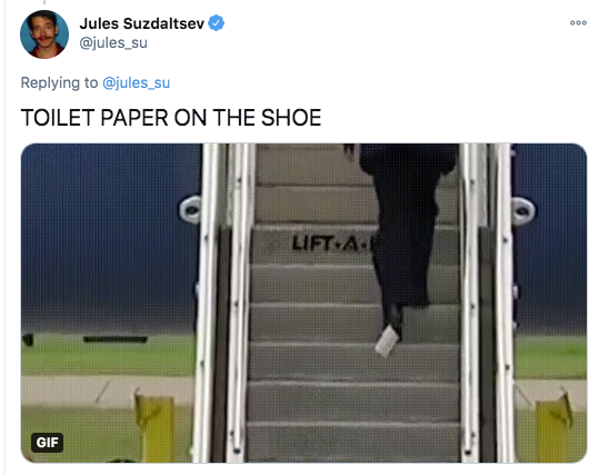 trump walking on plane with toilet paper - 200 Jules Suzdaltsev Toilet Paper On The Shoe Lift Ae Gif
