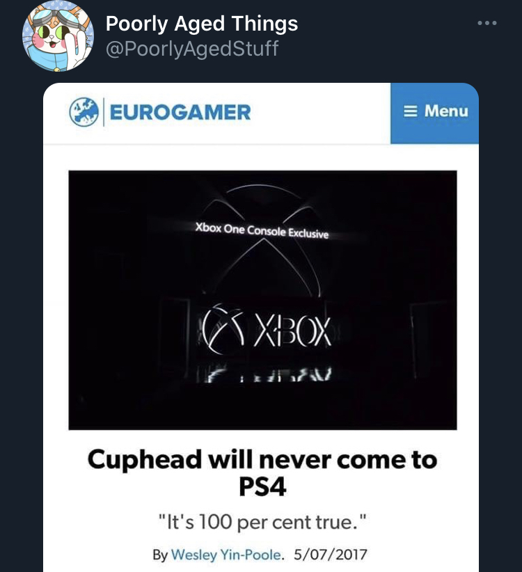 poorly aged stuff - multimedia - Poorly Aged Things Eurogamer Menu Xbox One Console Exclusive Xbox Cuphead will never come to PS4