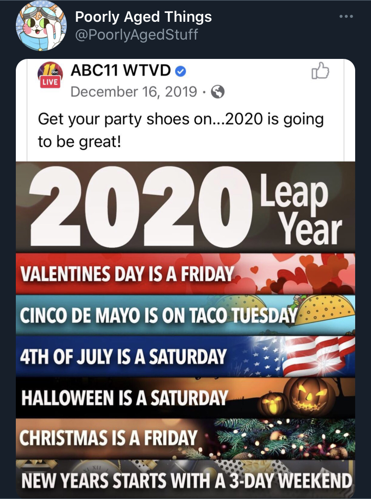 poorly aged stuff - risque new york - Poorly Aged Things 14 ABC11 Wtvd Get your party shoes on...2020 is going to be great! Live 2020 Leap Year Valentines Day Is A Friday Cinco De Mayo Is On Taco Tuesday 4TH Of July Is A Saturday Halloween Is A Saturday C