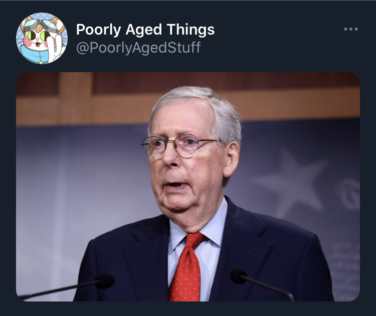 poorly aged stuff - Mitch McConnell - Poorly Aged Things
