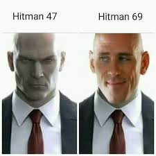 hitman meme - Hitman 47 Hitman 69