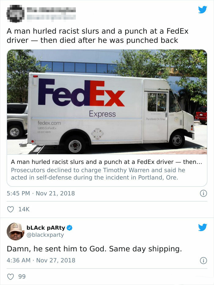 funny instant karma - A man hurled racist slurs and a punch at a FedEx driver then died after he was punched back