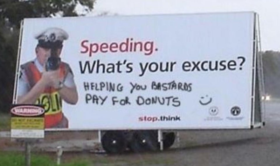 funny graffiti vandalism - Speeding. What's your excuse? Helping You Bastards Pay For Donuts