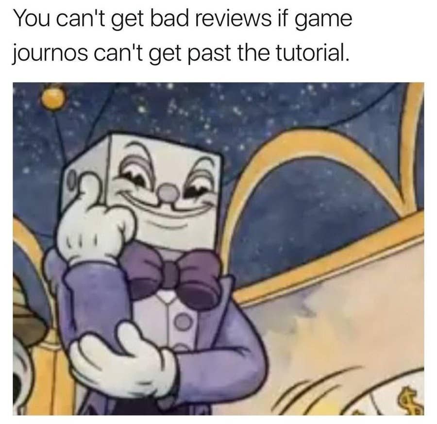 cuphead don t deal with the devil - You can't get bad reviews if game journos can't get past the tutorial.