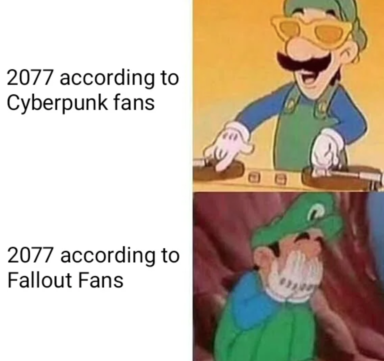 luigi dj - 2077 according to Cyberpunk fans 2077 according to Fallout Fans