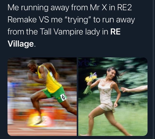 Me running away from Mr X in RE2 Remake Vs me "trying" to run away from the Tall Vampire lady in Re Village 6