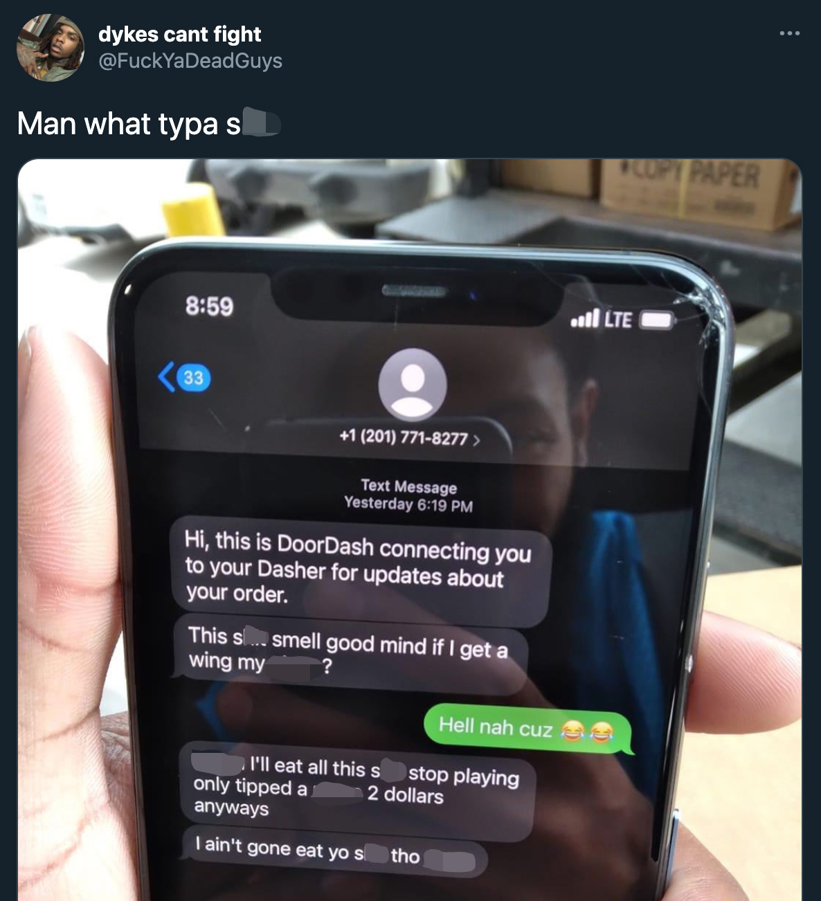 funny twitter jokes and memes - Hi, this is DoorDash connecting you to your Dasher for updates about your order. This shit smell good mind if I get a wing? Hell nan cuz I'll eat all this shit