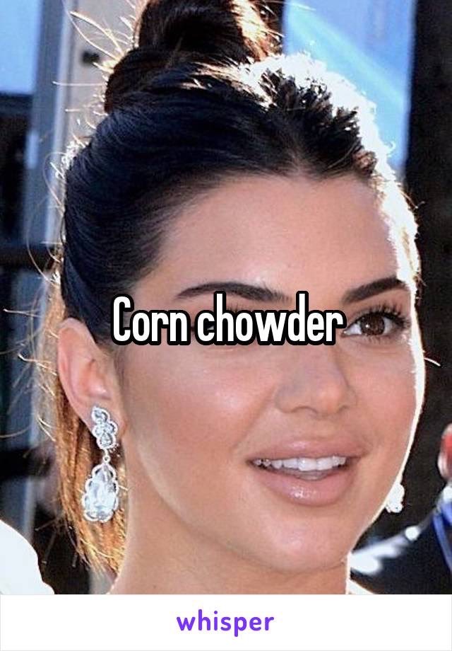kendall jenner in real life - Corn chowder whisper