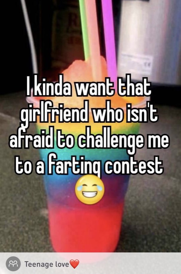 rainbow slushies - Ikinda want that girlfriend who isn't afraid to challenge me to a farting contest Teenage love