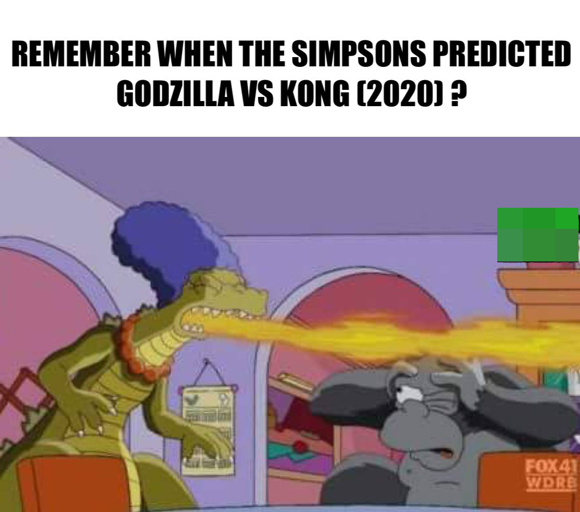 funny godzilla vs. kong memes - Remember When The Simpsons Predicted Godzilla Vs Kong 2020 ?