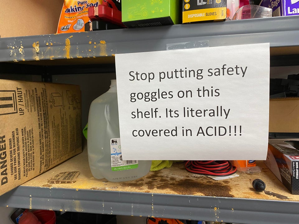 funny safety workplace fails - stop putting safety goggles on this shelf it's literally covered in acid