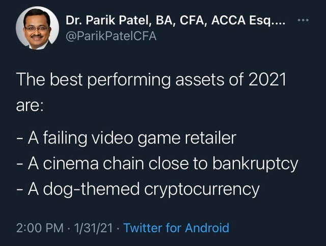 dogecoin-memes-presentation - Dr. Parik Patel, Ba, Cfa, Acca Esq.... The best performing assets of 2021 are A failing video game retailer A cinema chain close to bankruptcy A dogthemed cryptocurrency 13121 Twitter for Android